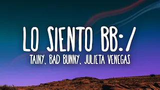 Tainy, Bad Bunny, Julieta Venegas - Lo Siento BB:/