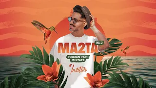DJ IN2ITIVE - MA2TA Mix 2022 / Persian Farsi Rap  هیپ هاپ میکس رپ فارسی
