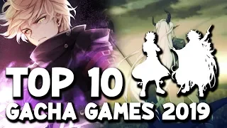 Top 10 Gacha Games Until 2019 So Far