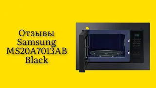 Стоит ли покупать встраиваемую микроволновую печь Samsung MS20A7013AB Black отзывы довольных хозяек