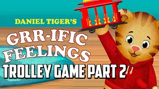 Daniel Tiger Grr-ific Feelings | Let's learn about feelings! (Trolley Game Part 2)