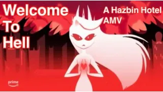 Welcome To Hell (SIWEL) A Hazbin Hotel AMV