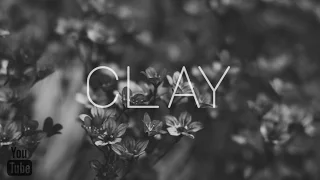 CLAY - GRACE VANDERWAAL LYRICS