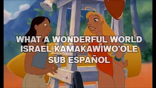 What a Wonderful World | Israel Kamakawiwo'ole | Sub Español