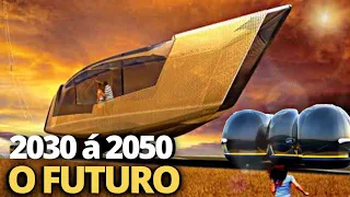 2030 a 2050 Os avanços tecnológicos | Como será o futuro do mundo e da humanidade