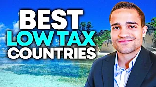 Top 10 Low Tax Countries (#9 Will Surprise You!)