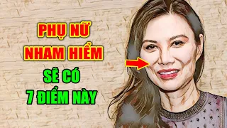 Phụ Nữ NHAM HIỂM ĐỘC ÁC Sẽ Có 7 Đặc Điểm Này Trên Mặt, Nhìn Qua Là Biết