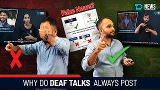 Why do Deaf Talks always post fake news? Deaf Talks | Deaf NEWS| Deaf Talks News