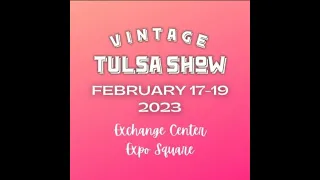 Vintage Tulsa Show and Tulsa Flea Market Walk Through February 18th 2023