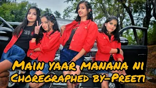 MAIN YAAR MANANA NI | DANCE COVER | Dance mix version | Vaani Kapoor | Yashita Sharma, Hitesh Modak