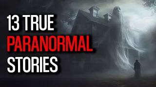 The Haunting Mystery - 13 Bone Chilling Paranormal Tales Revealed