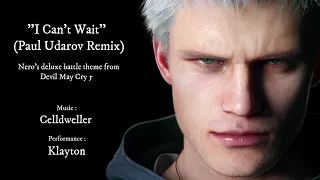 I Can't Wait - Nero's deluxe battle theme from Devil May Cry 5 (unofficial)