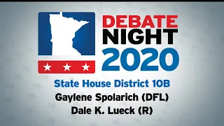 Debate Night 2020 - MN House District 10B - Gaylene Spolarich (DFL), Dale K. Lueck (R)