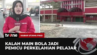 Viral 2 Kelompok Pelajar di Pinrang Terlibat Perkelahian | Kabar Utama Pagi tvOne