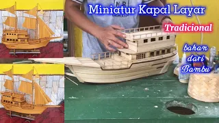 Miniatur Kapal Layar Tradisional dari Bambu ~ Kerajinan Bambu