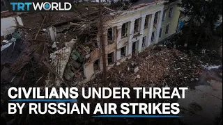 Civilians, emergency teams under threat by Russian air strikes