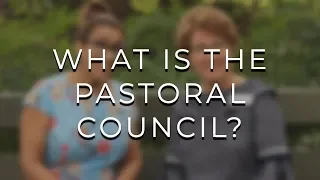 What is the Pastoral Council?