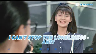 I CAN'T STOP THE LONELINESS - ANRI