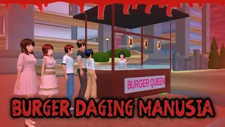 PENJUAL BURGER DAGING MANUSIA || HOROR MOVIE SAKURA SCHOOL SIMULATOR HOROR