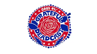 Good Ol' Grateful Deadcast: Season 2 BONUS: The Nedcast | American Beauty 50