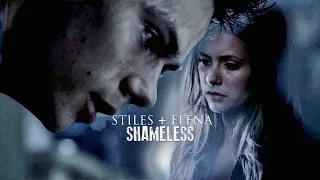 ► Stiles + Elena | Shameless