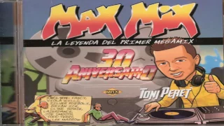 Max Mix 30 aniversario Megamix