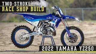 Race Shop Build: 2022 Yamaha YZ250 Pro Circuit Two-Stroke