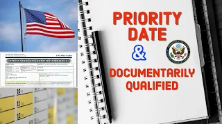 PRIORITY DATE & DOCUMENTARILY QUALIFIED USCIS NVC PROCESSING US IMMIGRATION IMMIGRANT VISA 2021