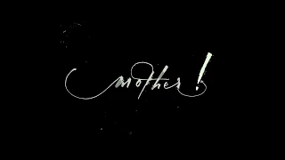 Mother! (2017) Teaser Trailer