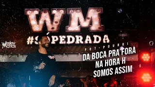 Wesley Mattos - Pot-Pourri Da Boca Pra Fora / Na Hora H / Somos Assim - DVD Só Pedrada #Cover