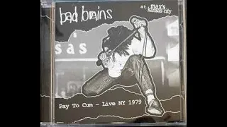 Bad Brains - Pay To Come (original 45 version)
