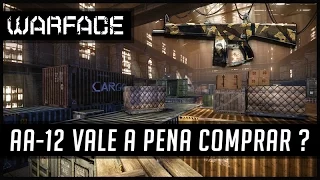 Warface AA 12 Vale a Pena Comprar ?