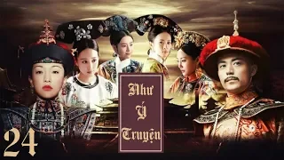 Hậu Cung Như Ý Truyện - Tập 24 | Phim Cổ Trang Trung Quốc Hay Nhất 2018