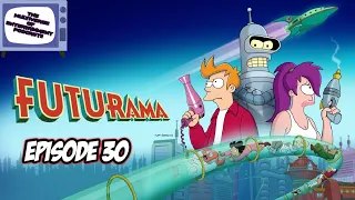 Episode 30:- Futurama (Season 1)