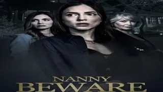 Nanny Beware 2023 Trailer