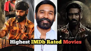 Top 10 Highest IMDb Rated Movies Of Dhanush