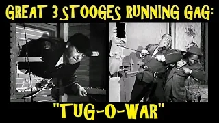 Great 3 Stooges Running Gag: "Tug-O-War"
