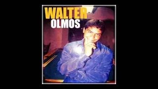 WALTER OLMOS Y RODRIGO JUNTOS - INEDITO - POR LO QUE YO TE QUIERO