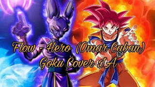 Flow - Hero (Goku IA Cover)/ cover en español latino