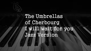 The Umbrellas of Cherbourg Jazz version 쉘부르의 우산 재즈