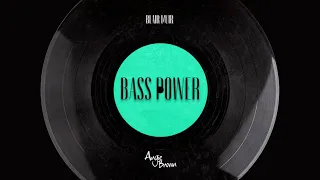 Blair Muir, Angie Brown - Bass Power (Official Audio)