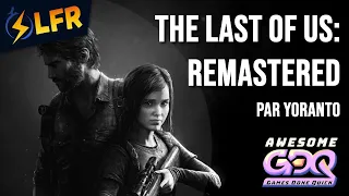 The Last of Us: Remastered en 2:27:01 (Any%) [AGDQ2024]