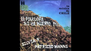 Silvia Urbina y Patricio Manns: El folklore no ha muerto mierda.(Disco Completo)