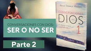 Conversaciones con Dios - Lectura en Vivo - Parte 2