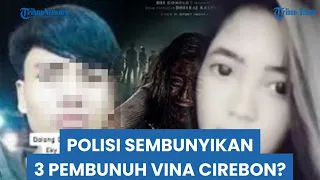 Kasus Dibuka Lagi, Polda Jabar Bantah Sembunyikan 3 Buron Pelaku Pembunuhan Vina Cirebon