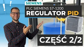 Część 2/2 PLC Siemens S7-1200 - Regulatory PID na przykładach - przetestuj na swoim PC z symulatorem