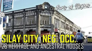 Silay City, Negros Occidental | 26 Ancestral and Heritage Houses