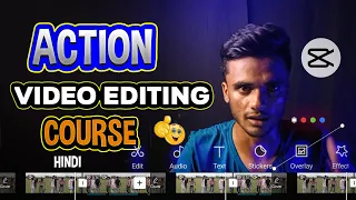 ACTION VIDEO EDITING COURSE  ✅ CapcCut  App 😃 100% FREE 🔥