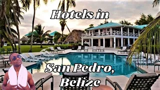 San Pedro Ambergris Caye, Belize Hotels - Some amazing hotels you can stay in Belize