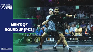 Squash: El Gouna International 2022 - QF - Men's Round-Up [Pt.2]